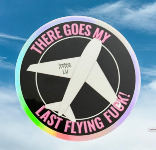 LAST FLYING F#&K STICKER